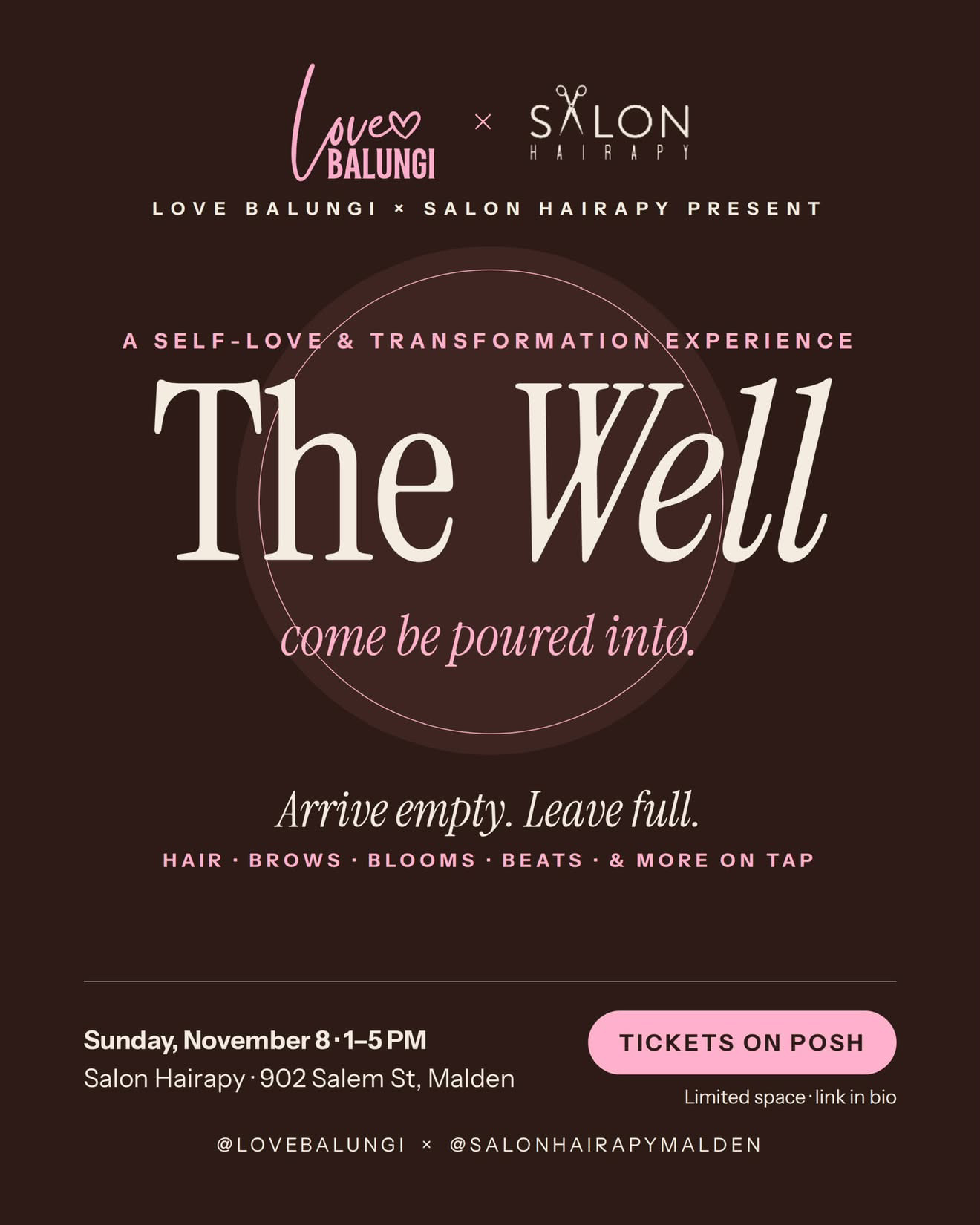The Well flyer: Love Balungi x Salon Hairapy present a self-love and transformation experience, Sunday November 8, 1 to 5pm, Salon Hairapy, 902 Salem St, Malden.